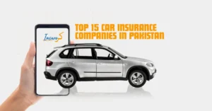 top 15 car insurance Companies in Pakistan